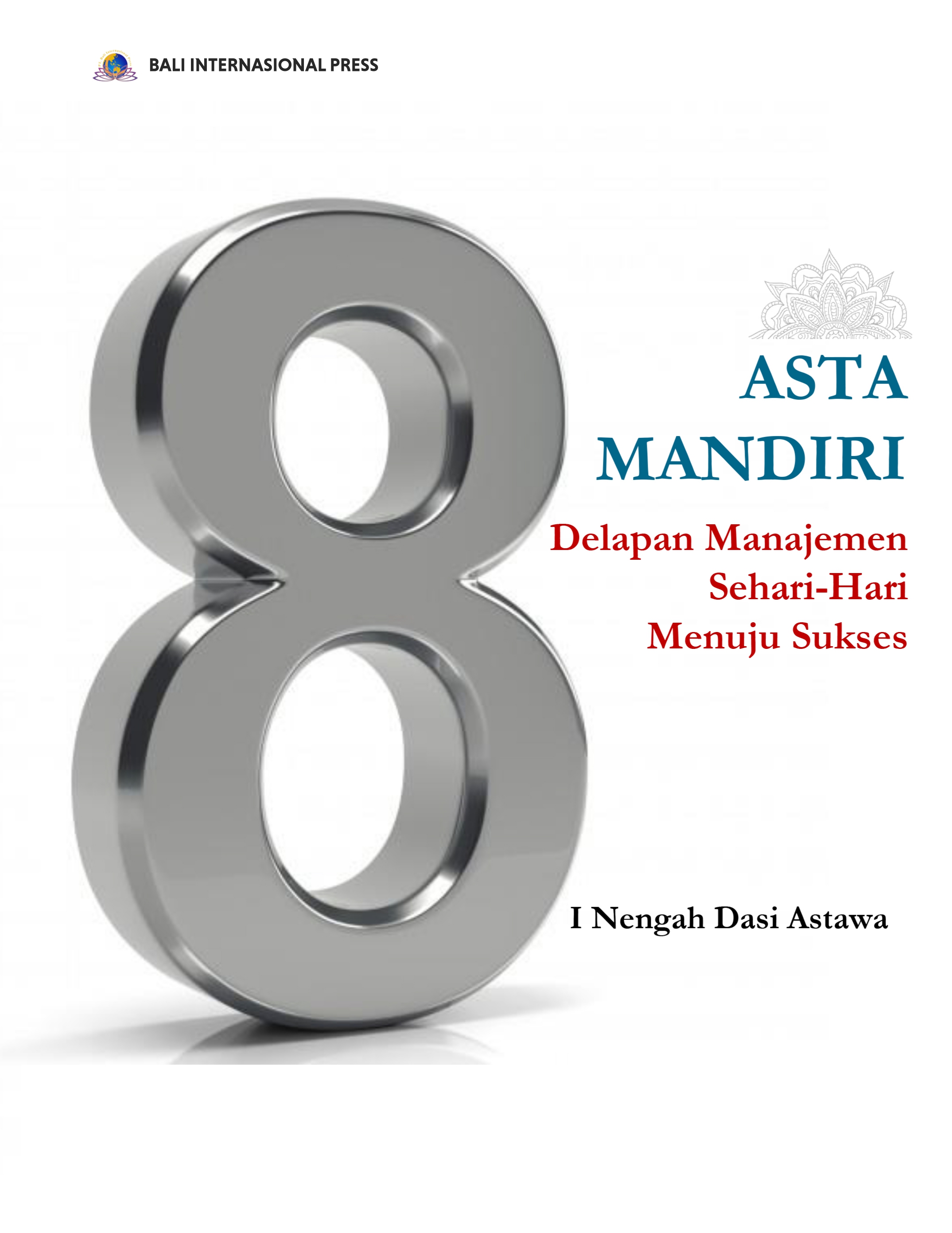 Buku Delapan Manajemen Sehari-Hari Menuju Sukses
