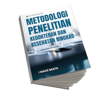 Metodologi Penelitian Kedokteran dan Kesehatan Ringkas